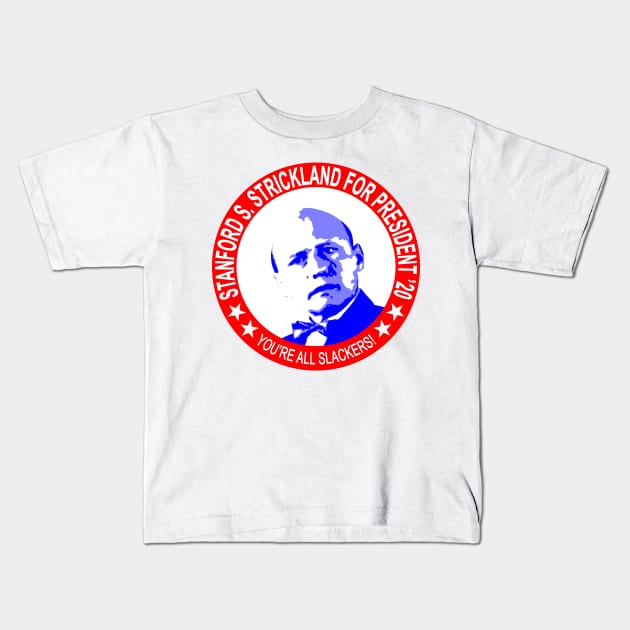 Strickland Presidential Campaign Kids T-Shirt by GrumpyVulcanCampaign